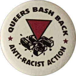 queers bash back! anti-racist action